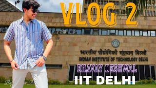 The Vlogger IITian Vlog02 [upl. by Nylannej]