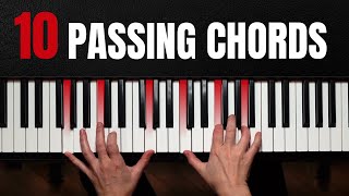 10 BEAUTIFUL Passing Chords Every Pianist Needs To Know [upl. by Wassyngton839]