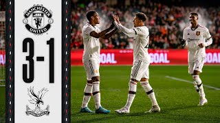 Rashford Martial amp Sancho 🔥  Man Utd 31 Crystal Palace  Highlights [upl. by Sinnal]