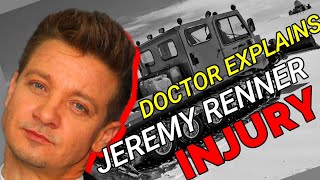 Jeremy Renner Suffers Horrific Leg Injury Doctor Explains [upl. by Heer]