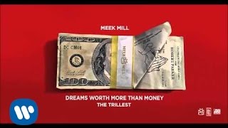 Meek Mill  The Trillest Official Audio [upl. by Maryjo]