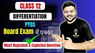 Ch 5 Differentiation Imp Questions I Differentiation Previous Years Questions I Class 12 I PYQs [upl. by Nilok]