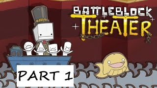 BattleBlock Theater No Commentary Part 1 [upl. by Alekim984]