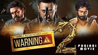 Warning 2 Punjabi Movie Full HD Entertainment or Disaster [upl. by Neroc692]