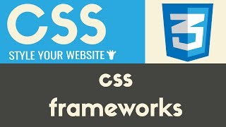 CSS Frameworks  CSS  Tutorial 17 [upl. by Ahsenod]