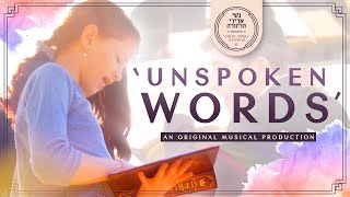 UNSPOKEN WORDS feat Shmueli Ungar  Nshei Adirei HaTorah [upl. by Freida]