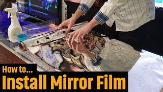 Install Mirror Film Quickly amp Easily  Without Mistakes [upl. by Aicnetroh132]