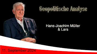 Geopolitische Analyse mit HaJo vom 011 September 2024  ab und an mit Satire gewürzt [upl. by Ahsillek]