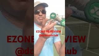 Yonex ezone 98 review tennis dctennisclub [upl. by Imit]