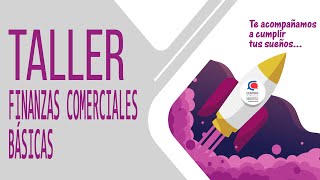 Taller Finanzas comerciales básicas [upl. by Agiaf]