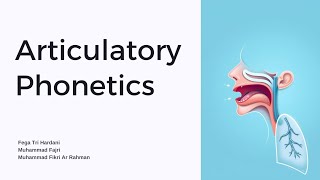 Articulatory Phonetics [upl. by Ayaet711]