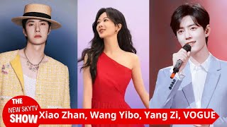 Entertainment Xiao Zhan Wang Yibo Yang Zi VOGUE gala stars gather [upl. by Joleen]