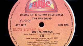 TWO MAN SOUND  Que Tal America 1979 Rare 920 Version [upl. by Olonam626]