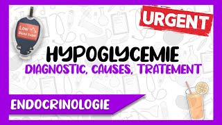 LHypoglycémie Démarche Diagnostique Les étiologies Prise en Charge [upl. by Hacker149]