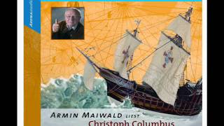 Armin Maiwald liest quotChristoph Columbus und das Wachsen der Weltquot  Hörprobe [upl. by Ahsaei]