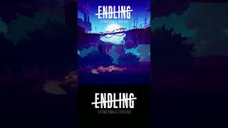 ENDLING EXTINCTION IS FOREVER  UN JUEGO CON UN MENSAJE MAGISTRAL endling [upl. by Kay285]