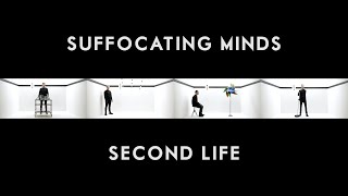 Suffocating Minds  Second Life Official Video [upl. by Litsyrk115]