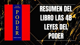 RESUMEN DEL LIBRO LAS 48 LEYES DEL PODER DE ROBERT GREENE [upl. by Yensehc]