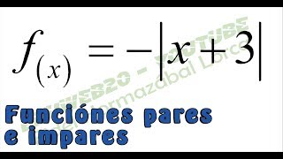 Matematica I Funciones pares e impares Video 18 [upl. by Shoshana]