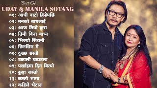 Best of Uday And Manila Sotang  उदय अनि मनिला सोताङको उत्कृष्ट गितहरु। Nepali Songs Collection 2080 [upl. by Yrrehs78]