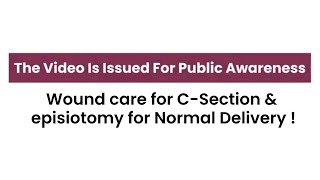 Wound care for CSection amp episiotomy for Normal Delivery  Know it from 𝐃𝐫𝐒𝐮𝐩𝐚𝐫𝐧𝐚 𝐁𝐚𝐧𝐞𝐫𝐣𝐞𝐞 [upl. by Karlotte]