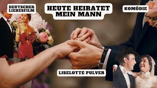 Heute heiratet mein Mann 1956 filmaufdeutsch liselottepulver komödie liebe romantik 50er [upl. by Nahsaj930]