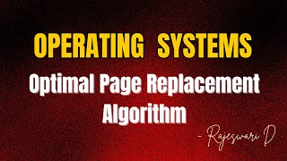 Optimal Page Replacement Algorithm [upl. by Leen]