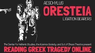 Oresteia Choephoroi Libation Bearers or Women at the Graveside Aeschylus [upl. by Arimahs]