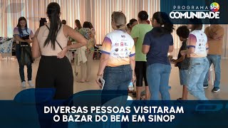 Diversas pessoas visitaram o Bazar do Bem em Sinop [upl. by Arabella]