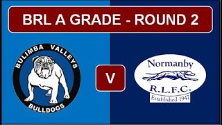 BRL A Grade  Round 2 Bulimba Valleys Bulldogs vs Normanby Hounds [upl. by Esile]