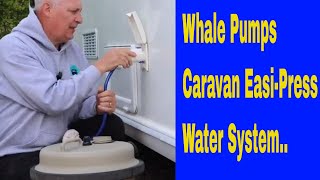 Whale Pumps EasiPress Caravan Water System Includes Demo [upl. by Iveel]