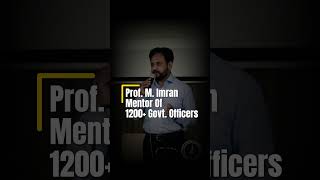 Prof M Imran  The Mentor of 1200 Govt Officers  Celebrating 19 Years of Excellence [upl. by Llenna]