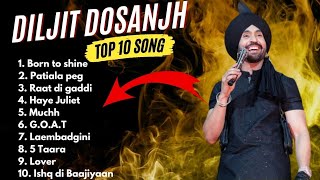 Diljit Dosanjh All Songs  Diljit Dosanjh New songs 2024  diljitdosanjh all song trending songs [upl. by Bridgid]