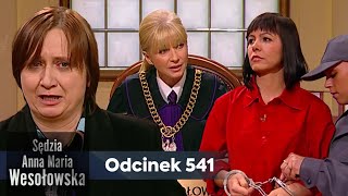 Sędzia Anna Maria Wesołowska odc 541 👩🏼‍⚖️ [upl. by Lenni]