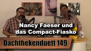 Nancy Faeser und das CompactFiasko War es Hochverrat Mit Michael Werner Dachthekenduett 149 [upl. by Middendorf]