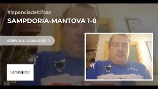 SampdoriaMantova 10 del 27 ottobre 2024 commentata da La Pancia del Tifoso doriano [upl. by Nais]