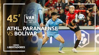 CONMEBOL LIBERTADORES  REVISIÓN VAR  ATHLETICOPR VS BOLÍVAR 45 [upl. by Dnalkrik]