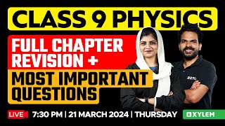 Class 9 Physics  Full Chapter Revision  Most Important Questions  Xylem Class 9 [upl. by Gibbs411]