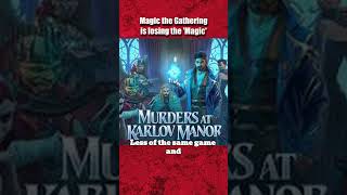 Is Magic the Gathering Losing its Magic [upl. by Wymore967]