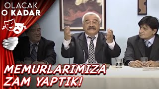 Zam Miktarı  Olacak O Kadar [upl. by Cattima]