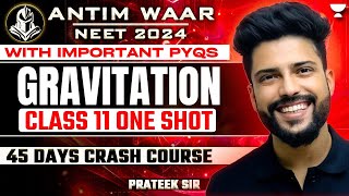 Gravitation  One Shot  Important PYQs  NEET 202425  Prateek Jain [upl. by Nahtaj]