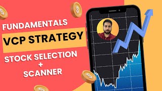 VCP Strategy Stock Selection  Scanner  Fundamental  The Stock Market Journal [upl. by Sukhum481]