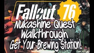 Fallout 76 Nukashine Quest Walkthrough Get Your Brewing Station Plan [upl. by Nagem170]