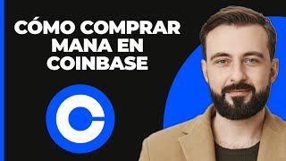 Cómo Comprar Decentraland Mana En Coinbase [upl. by Donny907]