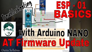 How to Update AT Firmware in ESP01 using Arduino Nano Simplest Process Getting Started with ESP01 [upl. by Loydie]