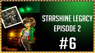 Starshine Legacy Episode 2 Level 6  The Dam [upl. by Royd]