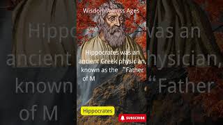 Wisdom Across AgesHippocrateshistory quote famousquotes celebrity [upl. by Esdnil206]