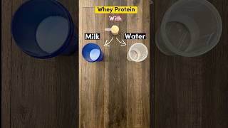 Whey Protein with Milk or Water Shorts wheyprotein weightgain [upl. by Bunker]