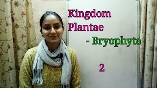 Division Bryophyta  Biological classification part6  Class XI  Lecture 34 [upl. by Meean]