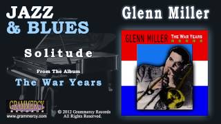 Glenn Miller  Solitude [upl. by Tore381]